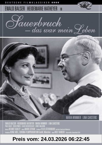 Sauerbruch - Das war mein Leben