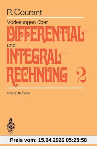 Vorlesungen über Differential- und Integralrechnung. Bd. 2: Funktionen mehrerer Veränderlicher