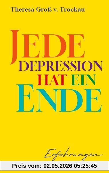 Jede Depression hat ein Ende