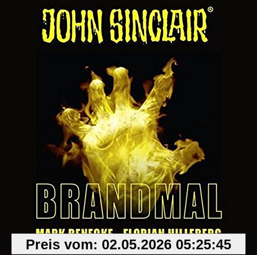 John Sinclair - Brandmal: . Sonderedition 07. (John Sinclair Hörspiel-Sonderedition, Band 7)