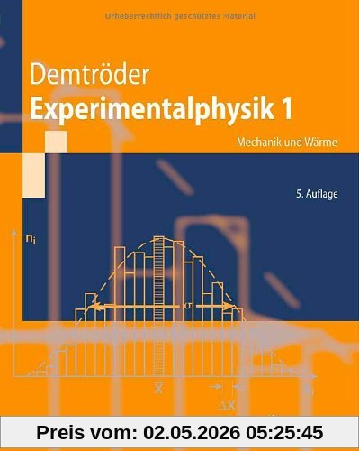 Experimentalphysik 1: Mechanik und Wärme (Springer-Lehrbuch)