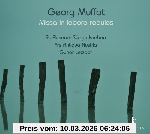 St. Florianer Sängerknaben Muffat, Missa In Labore Requies