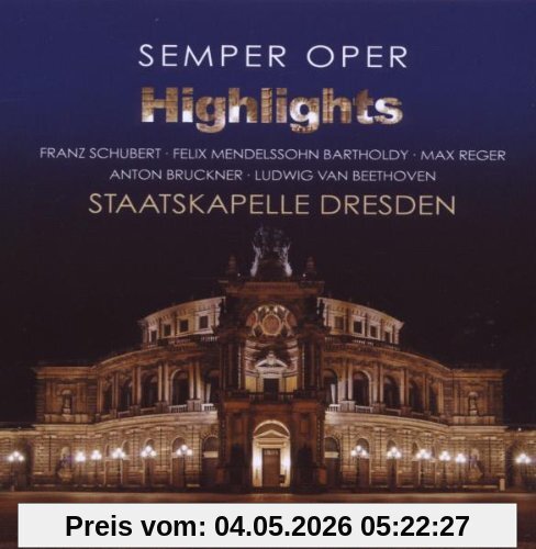 Semperoper Highlights (Staatskapelle Dresden)