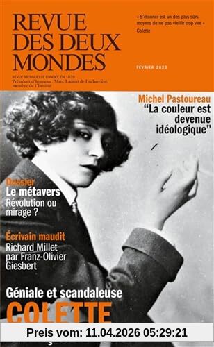 Revue des deux mondes, n° 1 (2023). Colette, une leçon de liberté. Le métavers : révolution ou mirage ?