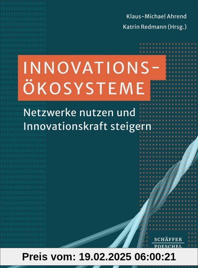 Innovationsökosysteme: Netzwerke nutzen und Innovationskraft steigern