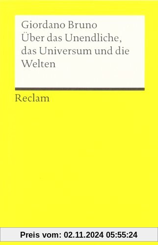 Über das Unendliche, das Universum und die Welten