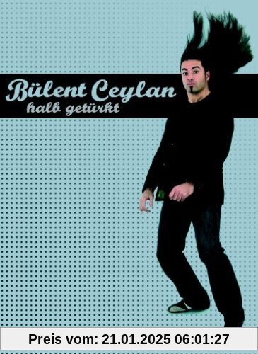 Bülent Ceylan - Halb getürkt