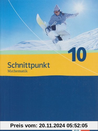 Schnittpunkt Mathematik - Ausgabe für Rheinland-Pfalz. Neubearbeitung: Schnittpunkt Mathematik. Neubearbeitung. Schülerb