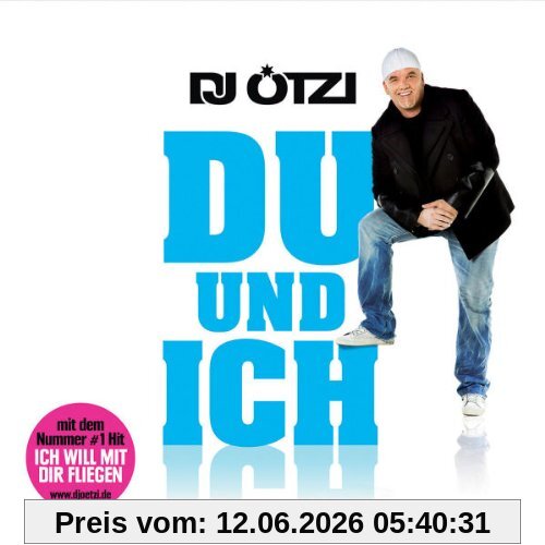 Dj Ötzi Du Und Ich