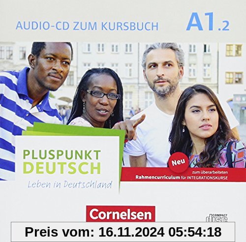 Pluspunkt Deutsch - Leben in Deutschland - Allgemeine Ausgabe: A1: Teilband 2 - Audio-CD zum Kursbuch  (2. Ausgabe): Ent