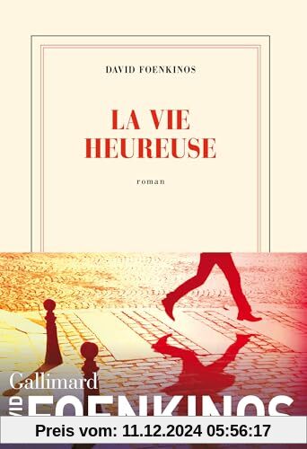 La vie heureuse: Roman