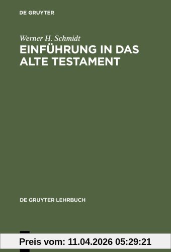 Einführung in das Alte Testament (Gruyter - de Gruyter Lehrbücher) (de Gruyter Lehrbuch)