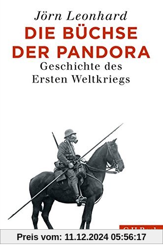 Die Büchse der Pandora: Geschichte des Ersten Weltkriegs