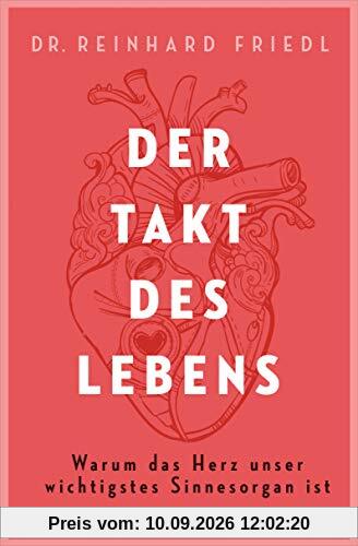 Der Takt des Lebens: Warum das Herz unser wichtigstes Sinnesorgan ist