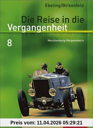 Die Reise in die Vergangenheit - Ausgabe 2008 für Mecklenburg-Vorpommern: Schülerband 8
