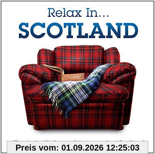 Relax In Scotland