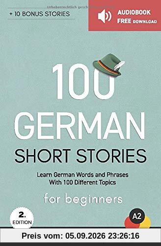 100 German Short Stories For Beginners Learn German With Short Stories: Audiobook Free Download