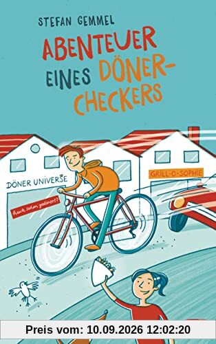 Abenteuer eines Döner-Checkers: Vom Autor der »Im Zeichen der Zauberkugel«-Reihe