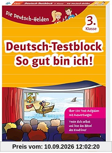 Deutsch-Helden: Testblock 3: Mit Punktesystem wie in der Schule für Tests, Klassenarbeiten, Lernzielkontrollen und Schulaufgaben (Die Deutsch-Helden)