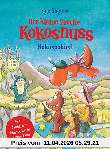 Der kleine Drache Kokosnuss - Hokuspokus!: Doppelband: Der kleine Drache Kokosnuss und der große Zauberer / Der kleine Drache Kokosnuss und der Zauberschüler