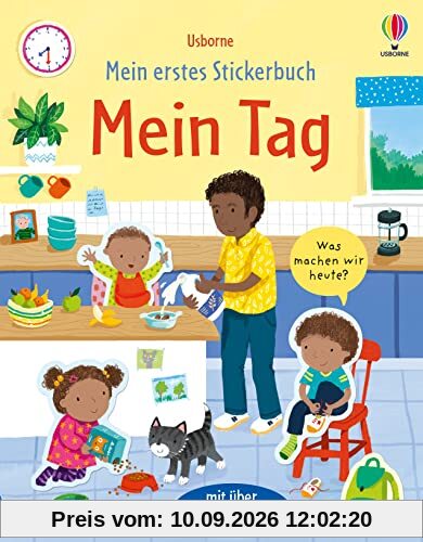 Mein erstes Stickerbuch: Mein Tag: mit über 190 Stickern (Meine ersten Stickerbücher)