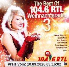 The Best Of 104.6 RTL Weihnachtsradio 3 [CD, Limited Edition]