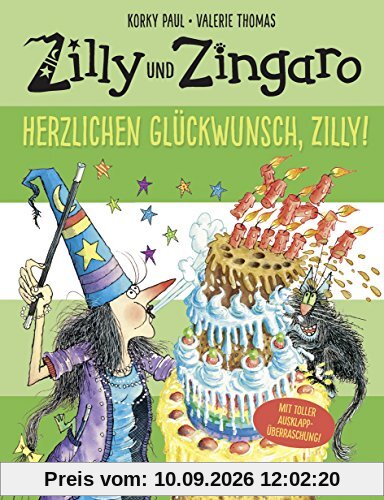 Zilly und Zingaro. Herzlichen Glückwunsch, Zilly!: Vierfarbiges Bilderbuch