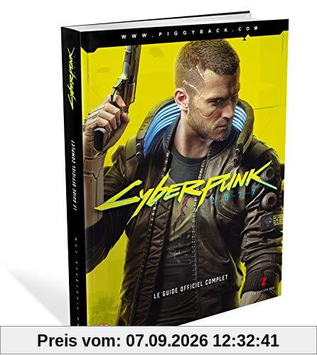Cyberpunk 2077 Le Guide Officiel Complet