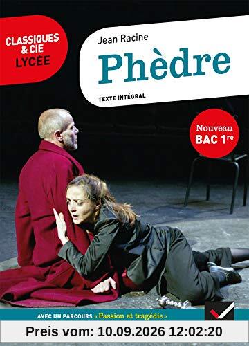 Phèdre (1677) : texte intégral, suivi d'un dossier nouveau bac