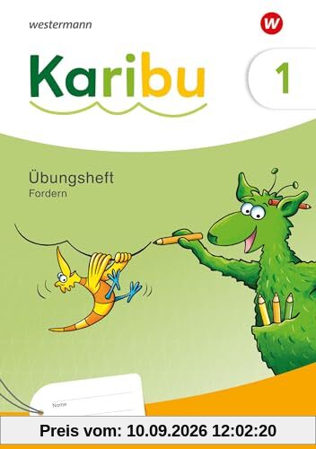 Karibu - Ausgabe 2024: Übungsheft Fordern 1 passend zu Verleih und Verbrauch