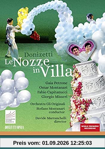 Donizetti: Le Nozze In Villa