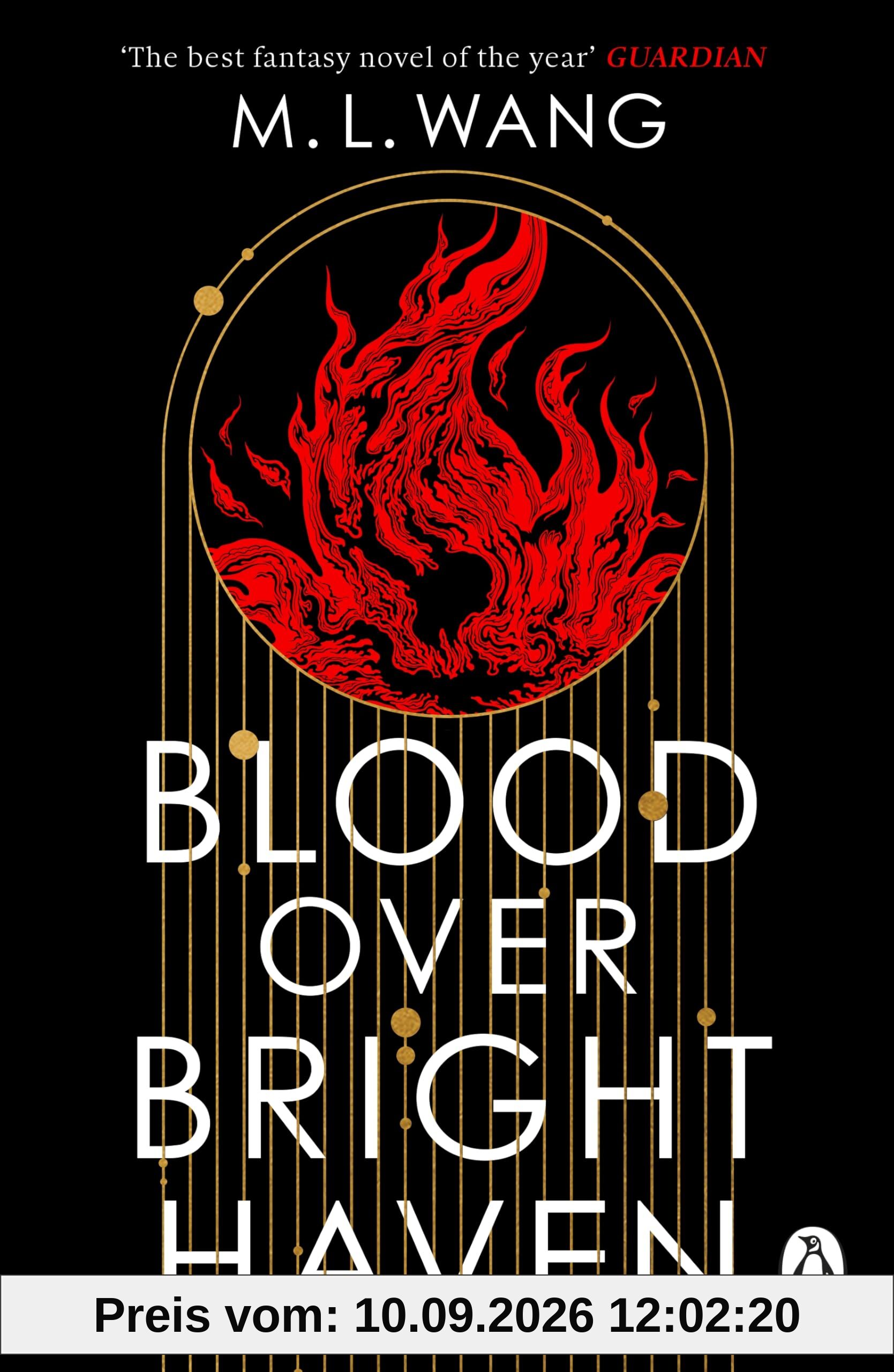 Blood Over Bright Haven: The must-read new dark academia fantasy from the author of The Sword of Kaigen