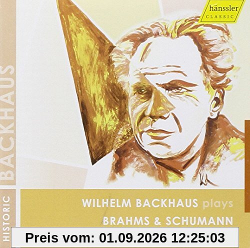Backhaus Spielt Brahms & Schumann