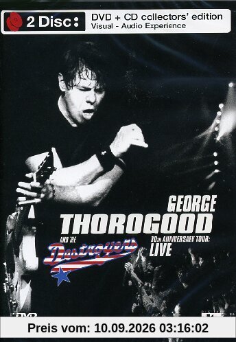 George Thorogood - 30thAnniversary Tour: Live in Europe (+ Audio-CD) [Collector's Edition] [2 DVDs]