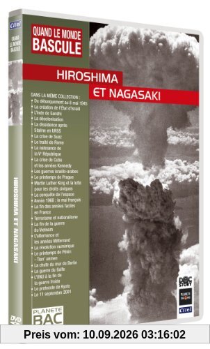 Quand le monde bascule : Hiroshima et Nagasaki