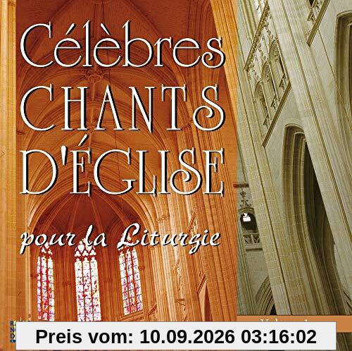 Célébrés Chants d'Eglise pour la Liturgie Vol 1