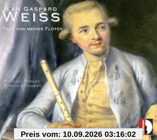 Jean Gaspard Weiss: Töne von meiner Flöten - Kammermusik