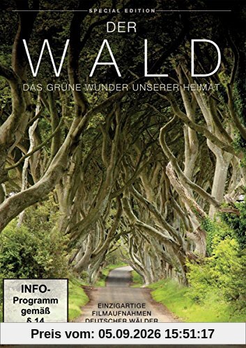 Der Wald - Das grüne Wunder unserer Heimat [Special Edition]