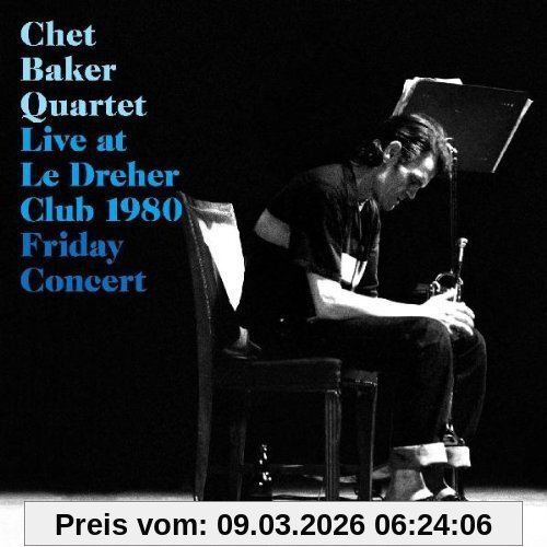 Chet Baker Quintet Live At Le Dreher Club (Friday) 1980