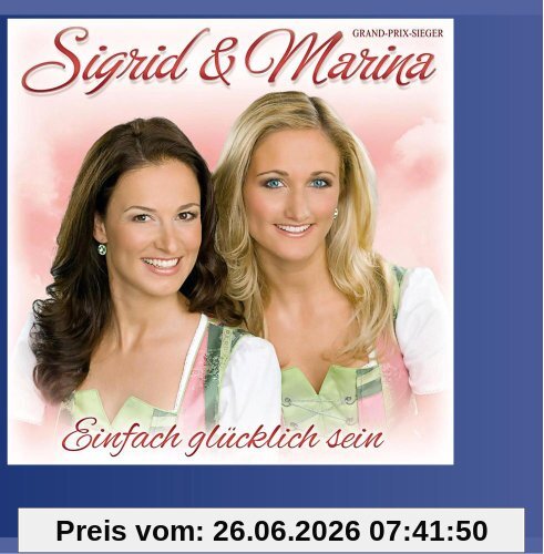 Sigrid & Marina Einfach Glücklich Sein