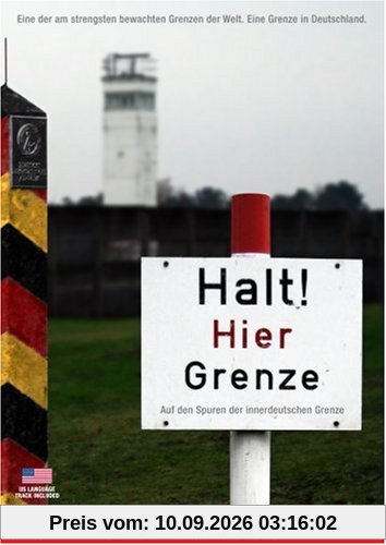 Halt! Hier Grenze - Auf den Spuren der innerdeutschen Grenze