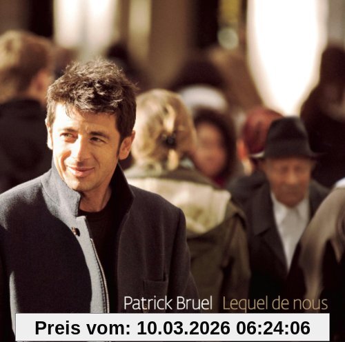 Patrick Bruel Lequel De Nous