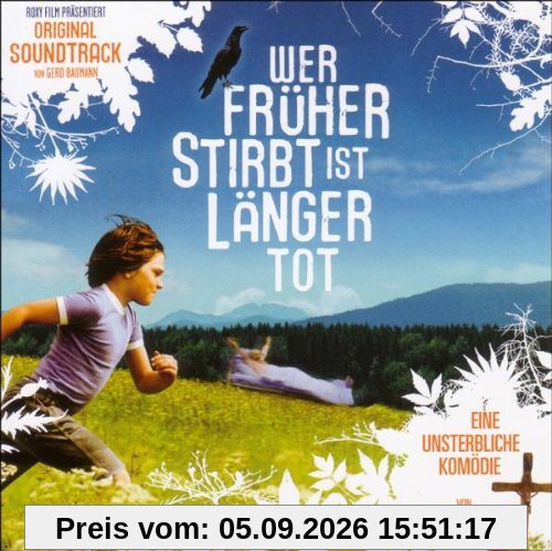Wer Früher Stirbt, Ist Länger Tot