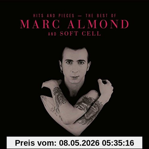 Hits And Pieces-Best Of Marc Almond & Soft Cell