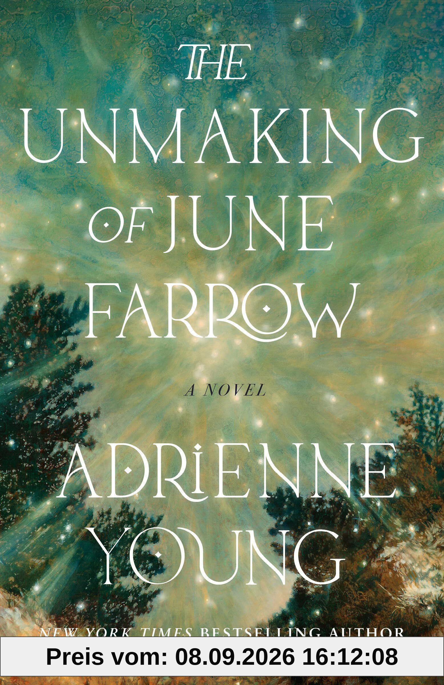 The Unmaking of June Farrow: A Novel