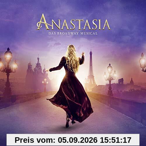Anastasia: das Broadway Musical
