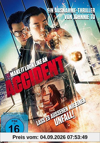 Accident - Lass es aussehen wie einen Unfall!