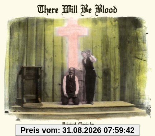 There Will Be Blood