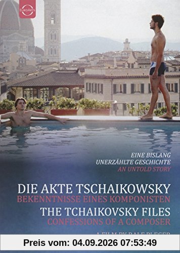 Die Akte Tschaikowsky - Bekenntnisse eines Komponisten