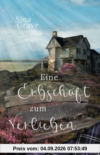 Eine Erbschaft zum Verlieben